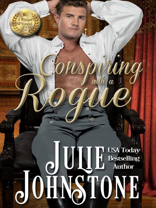 Title details for Conspiring With a Rogue by Julie Johnstone - Available